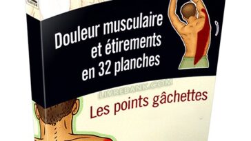 Douleurs Musculaires Et Étirements En 32 Planches en PDF
