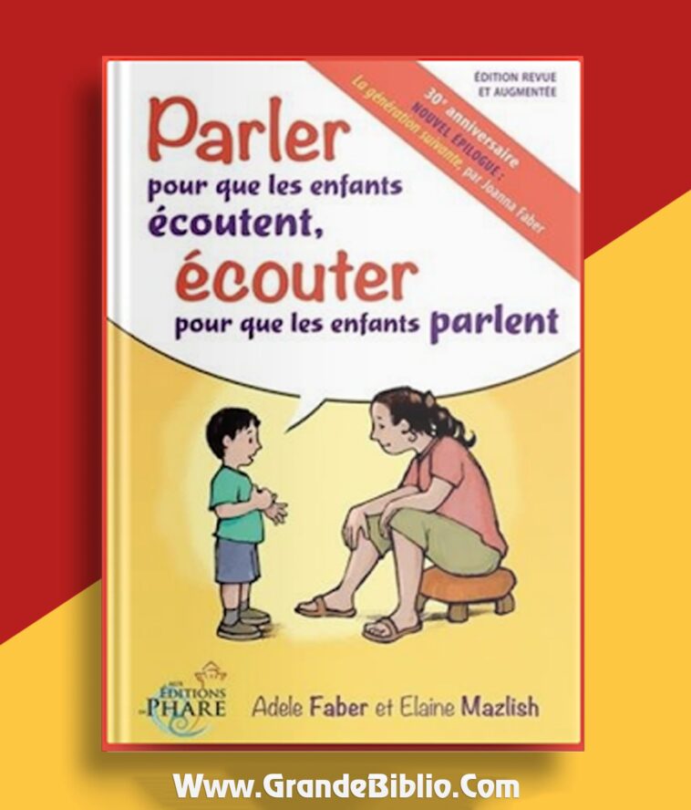 Parler Pour Que Les Enfants Écoutent en PDF Parler Pour Que Les Enfants Écoutent en PDF