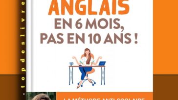 Parlez anglais en 6 mois, pas en 10 ans ! en pdf