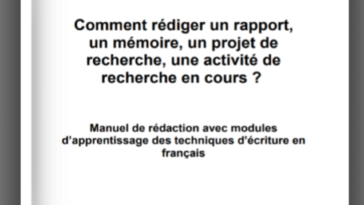 Comment rédiger un rapport ,un mémoire ,un projet de recherche une activité de recherche en cours en PDF Comment rédiger un rapport ,un mémoire ,un projet de recherche une activité de recherche en cours en PDF