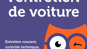 Le guide de l’entretien de voiture en PDF Le guide de l’entretien de voiture en PDF