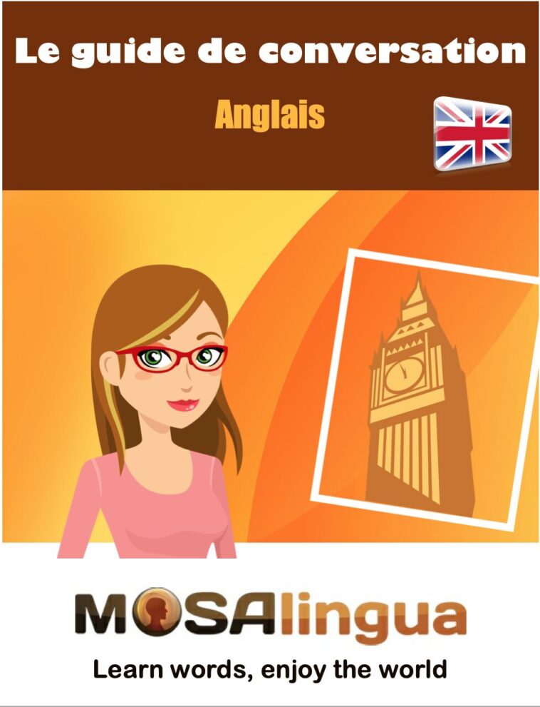 Le guide de conversation Anglais en PDF Le guide de conversation Anglais en PDF