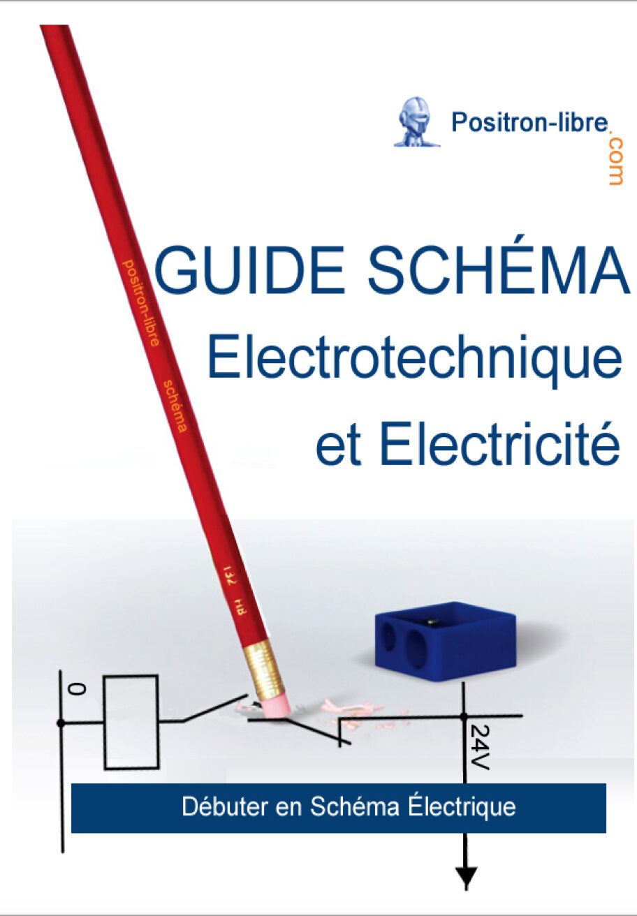 GUIDE SCHÉMA Electrotechnique et Electricité
