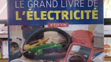 LE GRAND LIVRE DE L’ÉLECTRICITÉ LE GRAND LIVRE DE L’ÉLECTRICITÉ