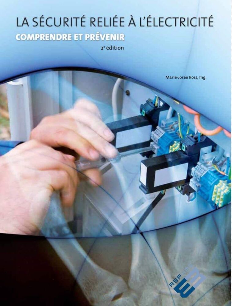 La sécurité reliée à l’électricité – Comprendre et prévenir en PDF
