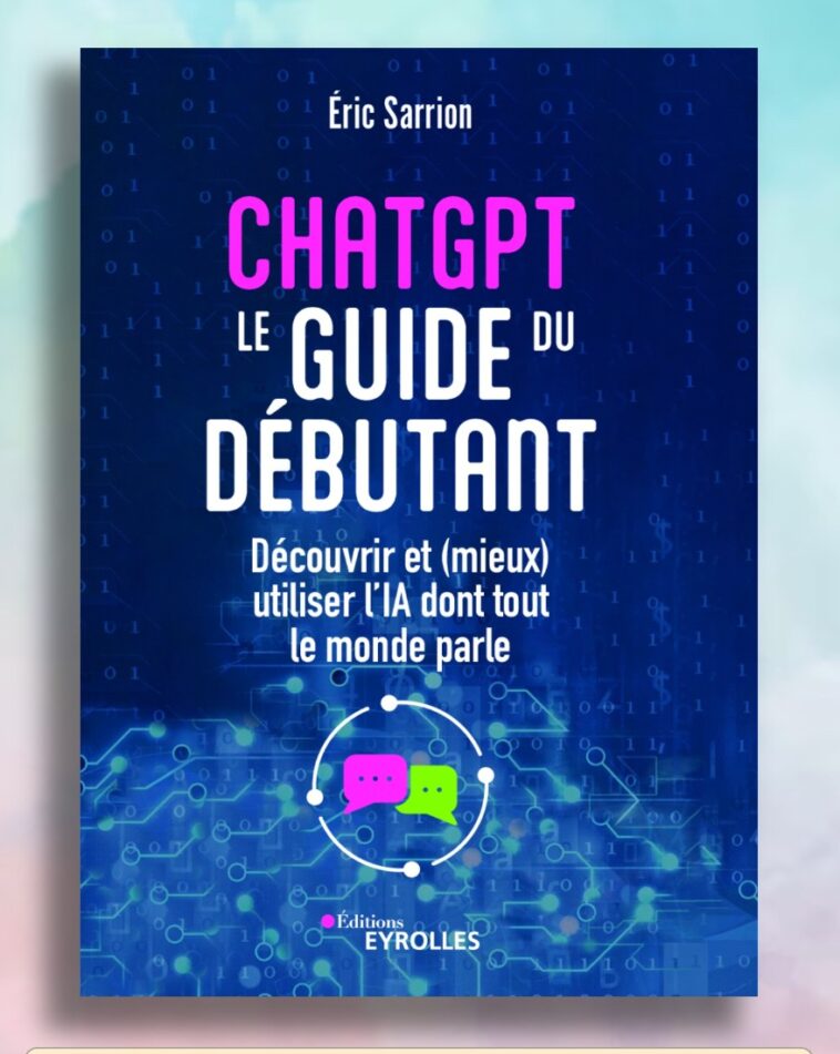 Chatgpt : le guide du debutant en PDF Chatgpt : le guide du debutant en PDF