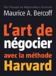 L’ art de négocier avec la méthode Harvard en PDF