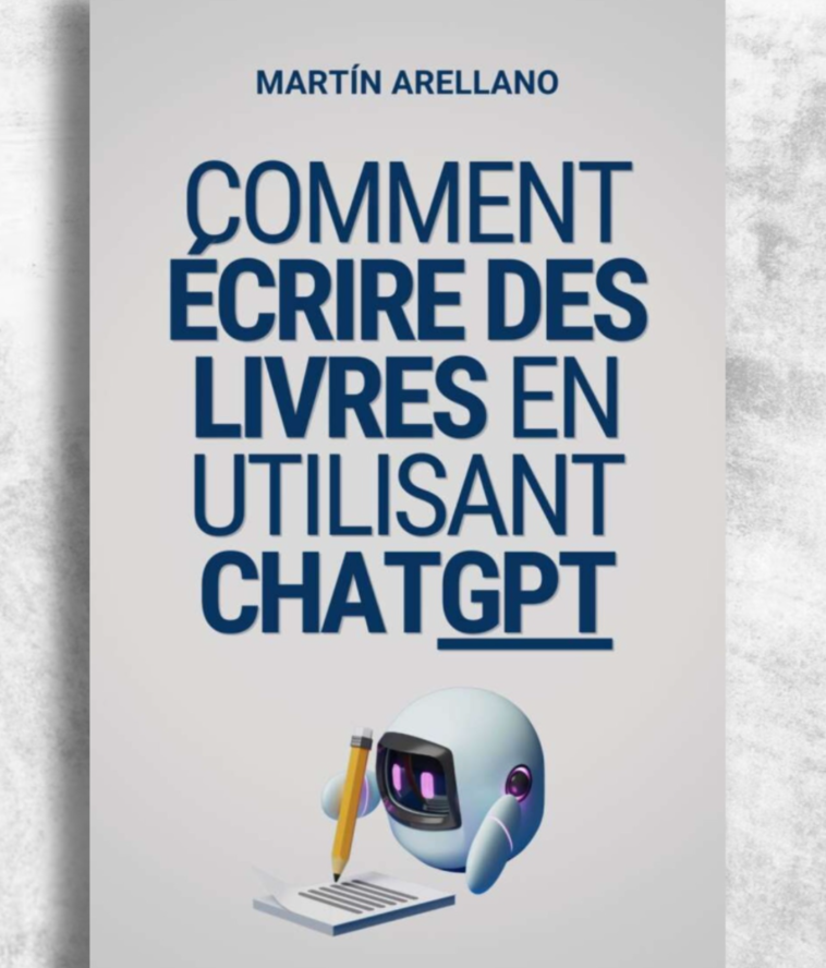 Comment écrire des livres en utilisant ChatGPT Comment écrire des livres en utilisant ChatGPT